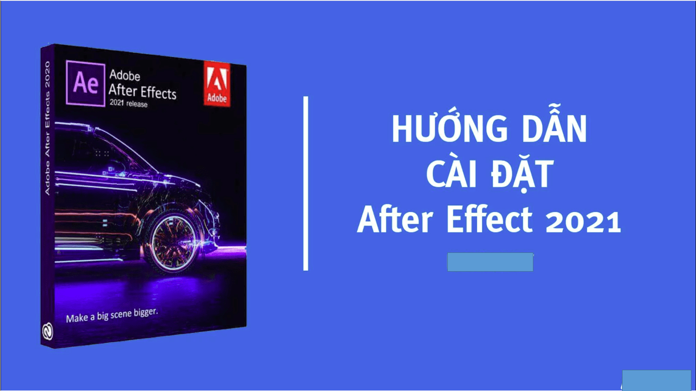 Hướng dẫn tải và cài đặt Adobe After Effects CC 2021 full crack