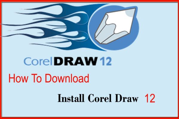 Hướng dẫn tải và cài đặt Coreldraw 12 full crack